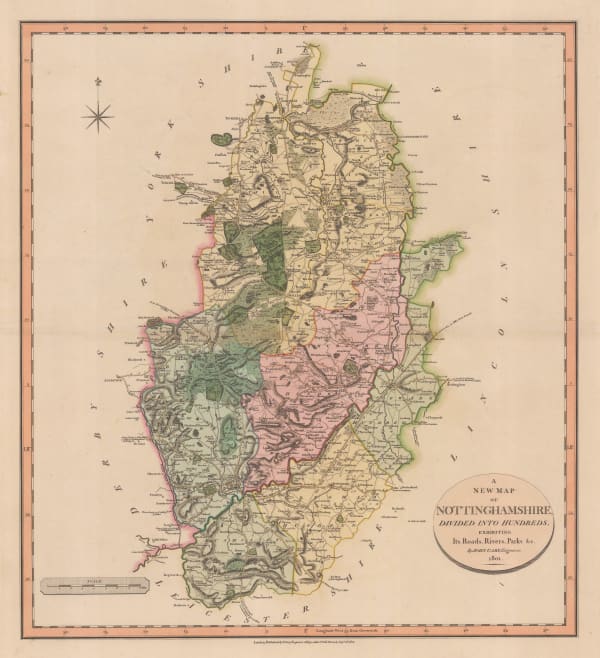 John Cary, A New Map of Nottinghamshire divided into Hundreds exhibiting its Roads, Rivers, Parks &c., 1801