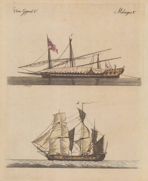 Friedrich Justin Bertuch, Ships - Galley and Frigate, 1798