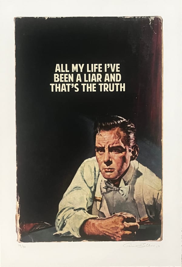 Limited edition silkscreen print by The Connor Brothers (2017), depicting a vintage inspired painting of a man with witty typography explaining that he all his life he has been a liar and thats the truth. Turner Art Perspective. Essex Gallery