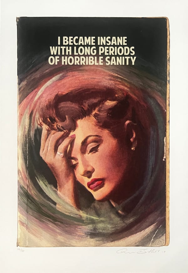 Limited edition silkscreen print by The Connor Brothers (2017), depicting a vintage inspired painting of female head in hands with a whirlwind effect and witty typography saying, I Became Insane With Long Periods Of Sanity. Turner Art Perspective. Essex Gallery