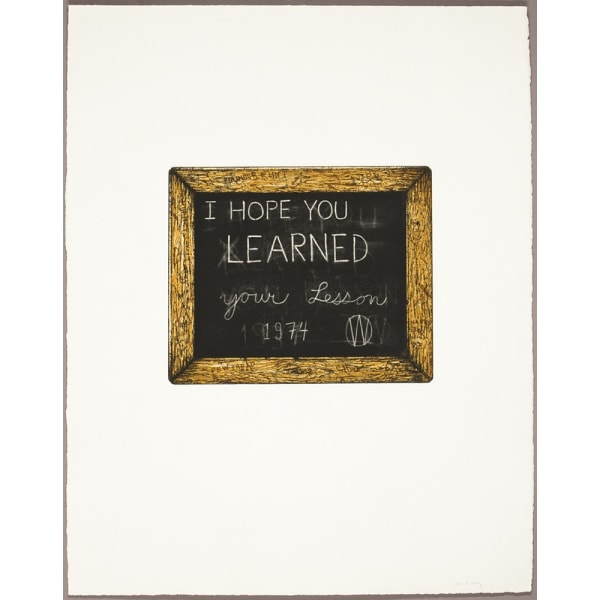 William T. Wiley, II Hope You Learned Your Lesson, 1975