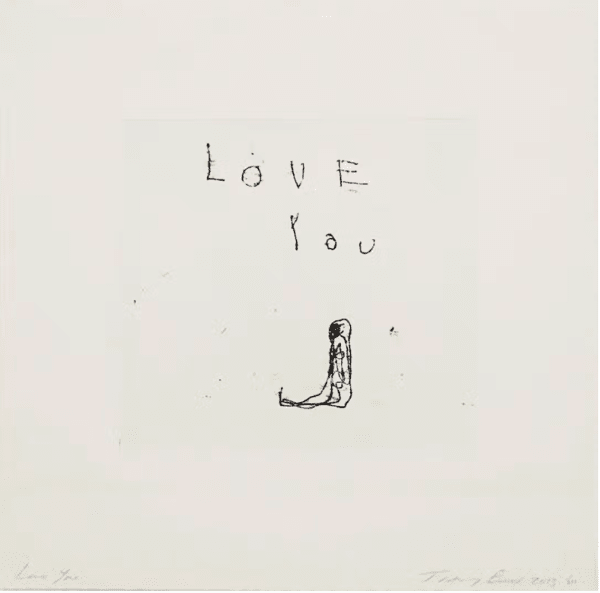 Tracey Emin, Love You , 2013