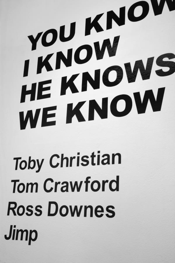 You know I know He knows We know at Aeroplastics gallery in 2008_installation view12