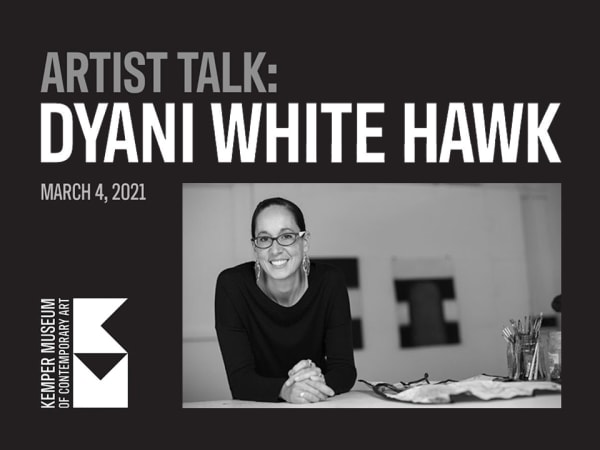 Artist Talk | Dyani White Hawk, Kemper Museum