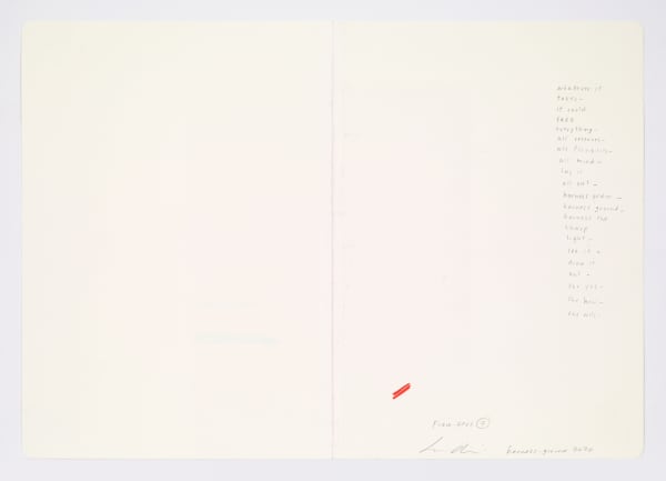 Jessica Dickinson harness-ground (notebook drawing for From-Here #7) (verso), 2020 Colored pencil on paper with linen tape 11 3/4 x 16 in 29.8 x 40.6 cm whatever it / takes- / it could / take everything- / all reserves- / all flexibility- / all mind- / lay it / all out- / harness order / harness ground / harness the sharp light- / see it- / draw it out- / the yes- / the how- / the will-