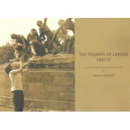 The Triumph of Labour Part II