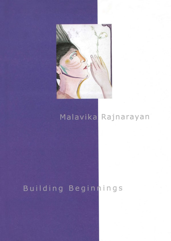 Exhibition catalogue of Malavika Rajnarayan's solo exhibition at Anant Art Gallery