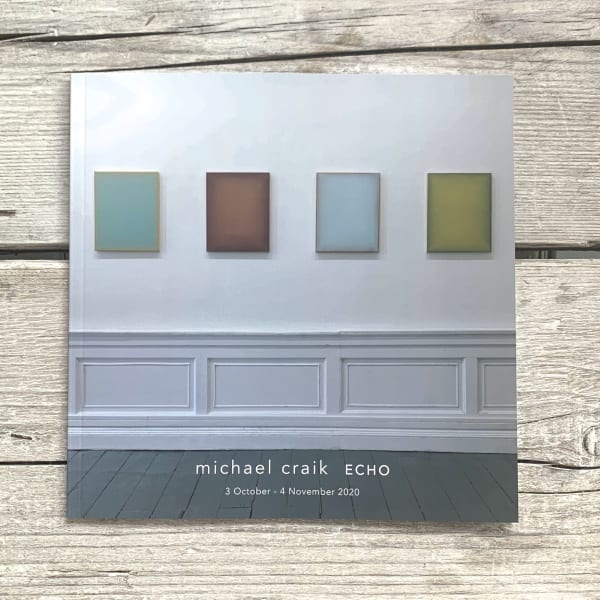 Exhibition catalogue for Michael Craik's solo exhibition Echo.