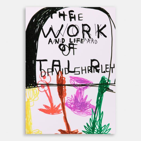 David Shrigley & Tal R