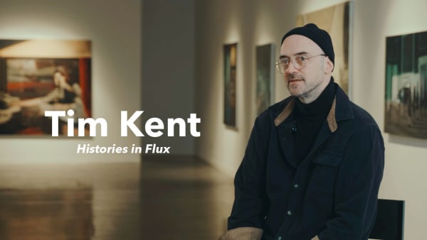 Tim Kent: Histories in Flux