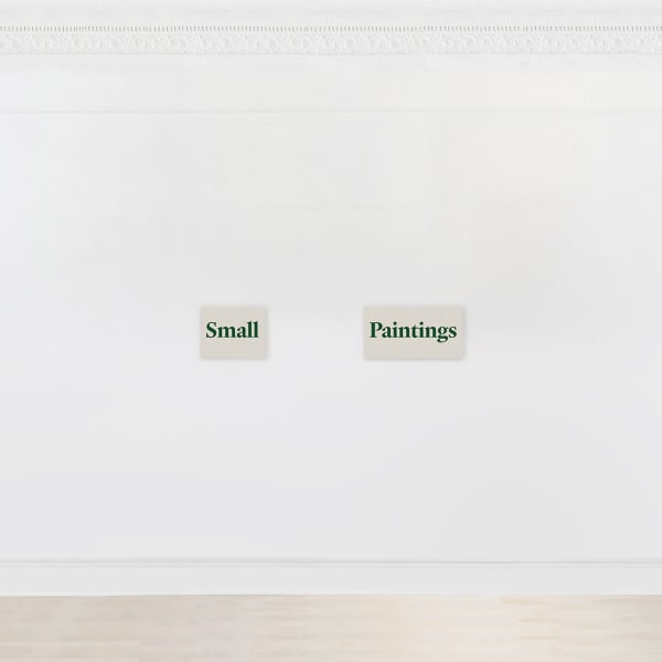 "Small Paintings," exhibition annoucmenet, courtesy of Venus Over Manhattan.