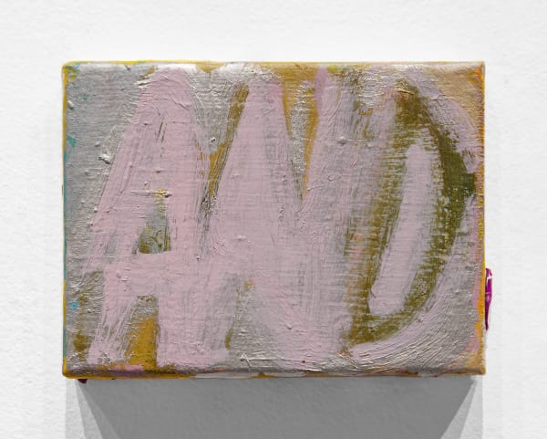 Dana Frankfort, And (2022), oil on canvas, 3"x4"x0.5", DF 217 Image: Allyson Huntsman