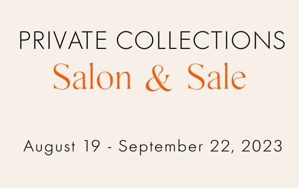 Private Collections Salon & Sale