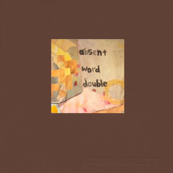 Cover of Susan Inglett Gallery's publication for Greg Smith's exhibition, "Absent Word Double." The cover illustrates a close up of one of Smith's large fabric banners against a brown background