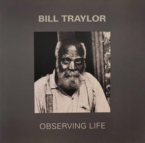 Book cover of Bill Traylor: Observing Life