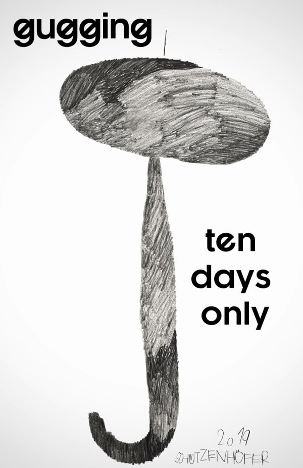 gugging: ten days only Gallery One