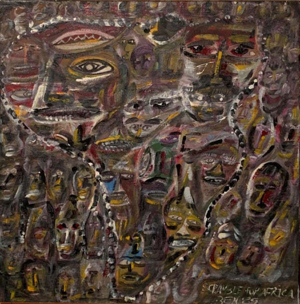 Ben Ajaero Scramble for Africa , 1989 Oil on canvas 26x26 inches