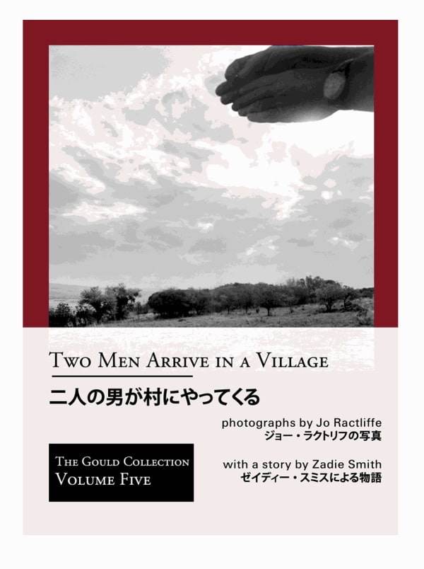 Two Men Arrive in a Village JO RACTLIFFE and ZADIE SMITH The Gould Collection, 2021