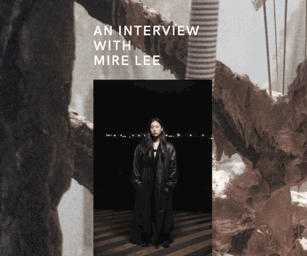 The Sorrow and Desire of Abysmal Life Machines: An Interview With Mire Lee
