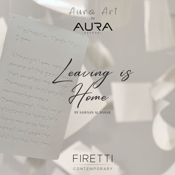 AURA Skypool launches AURA ART with Sawsan Al Bahar's “Leaving is Home”