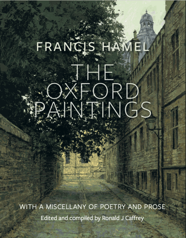 Francis Hamel - The Oxford Paintings