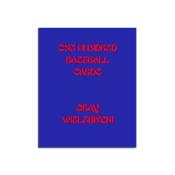 ONE HUNDRED BASEBALL CARDS, Gray Wielebinski £25