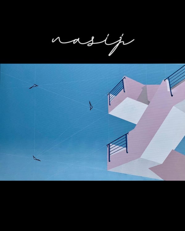 Nasij Art features Architectures of the In-Between, Featuring Artists | Layla Juma, Nevine Hamza, Atefeh Majidi Nezhad