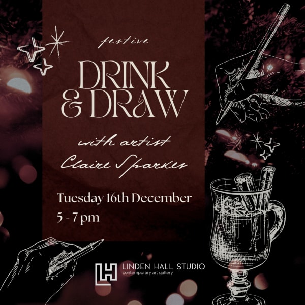 Drink & Draw | Art Workshop, A festive drawing session with artist Claire Sparkes...
