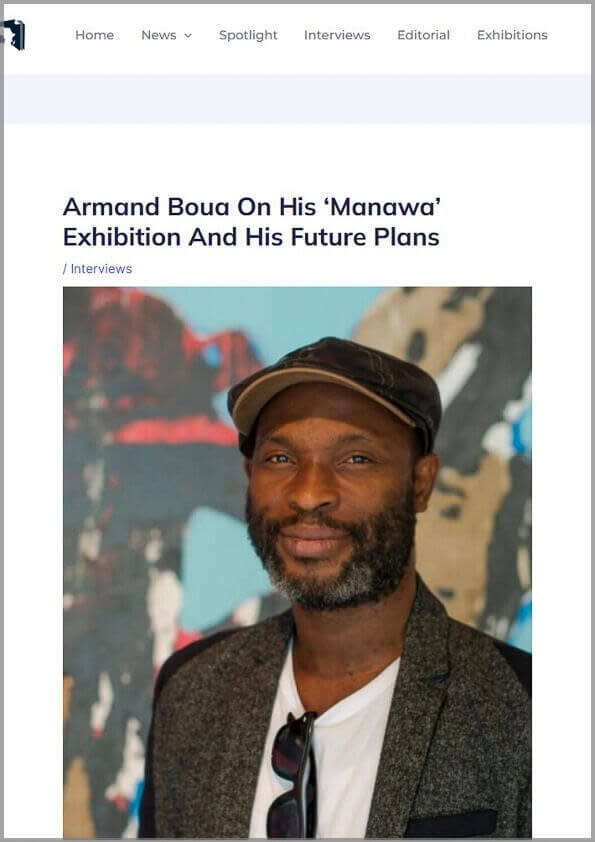 Armand Boua On His ‘Manawa’ Exhibition And His Future Plans