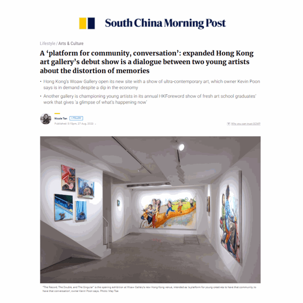 SOUTH CHINA MORNING POST: "A ‘platform for community, conversation’: expanded Hong Kong art gallery’s debut show is a dialogue between two young artists about the distortion of memories"