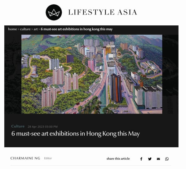 Lifestyle Asia: "6 must-see art exhibitions in Hong Kong this May"