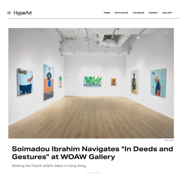 HypeArt: "Soimadou Ibrahim Navigates 'In Deeds and Gestures' at WOAW Gallery"