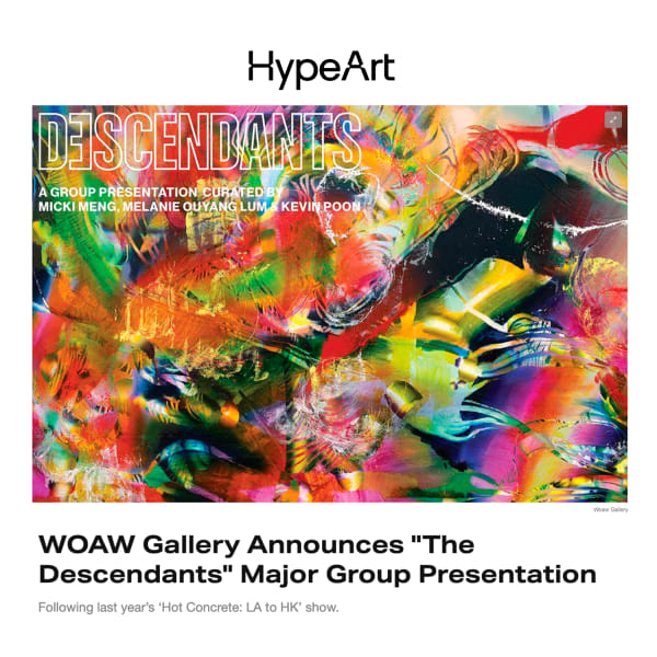 HypeArt: "WOAW Gallery Announces 'The Descendants' Major Group Presentation"