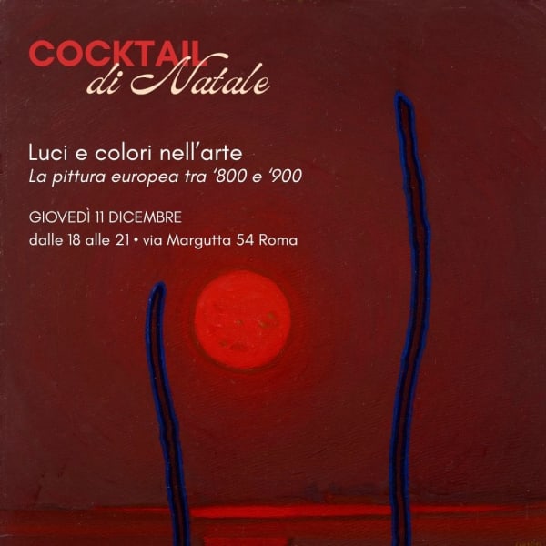 OPENING AT THE GALLERY , Luci e colori nell’arte. La pittura europea tra ‘800 e ‘900