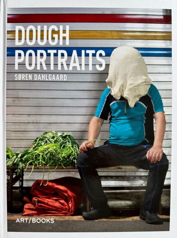 Soren Dahlgaard: Dough Portraits 2010