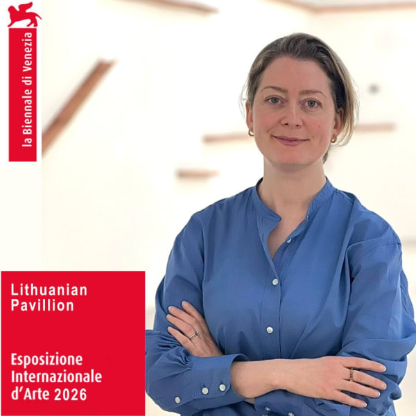LOUISE O'KELLY, LOUISE O'KELLY NAMED CURATOR OF THE LITHUANIAN PAVILLION @ VENICE BIENNIAL 2026