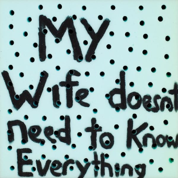 My Wife Doesnt Need To Know Everything