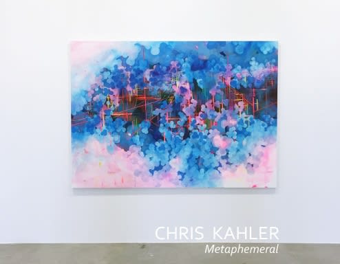 CHRIS KAHLER: Metaphemeral