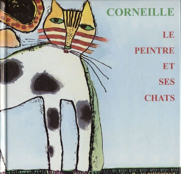 Corneille: Le peintre et ses chats