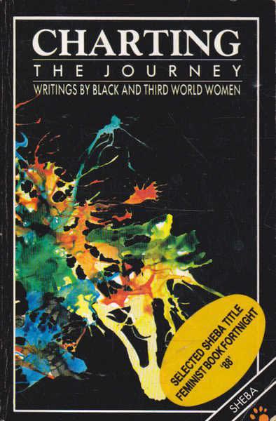 Charting the Journey: Writings by Black and Third World Women