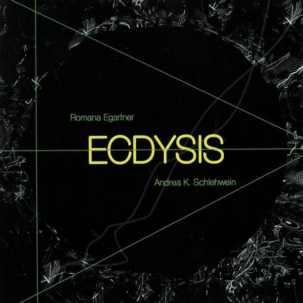 ECDYSIS Romana Egartner & Andrea K. Schlehwein