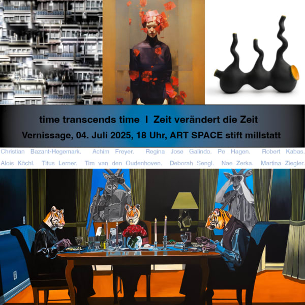time transcends time I Zeit verändert die Zeit group show