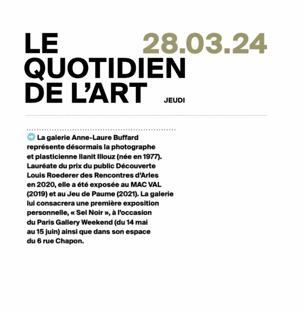 Ilanit Illouz, Annonce de la représentation de Ilianit Illouz par la Galerie Anne-Laure Buffard