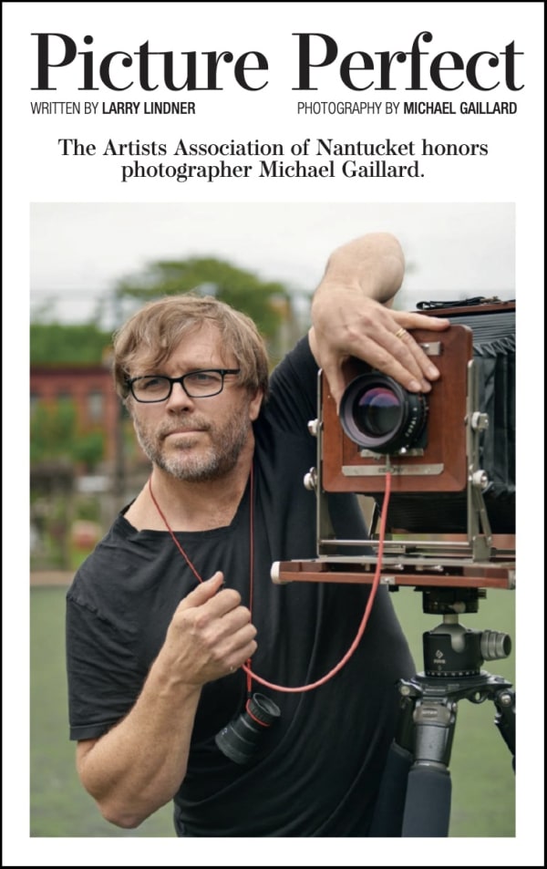 Picture Perfect: The Artists Association of Nantucket honors photographer Michael Gaillard