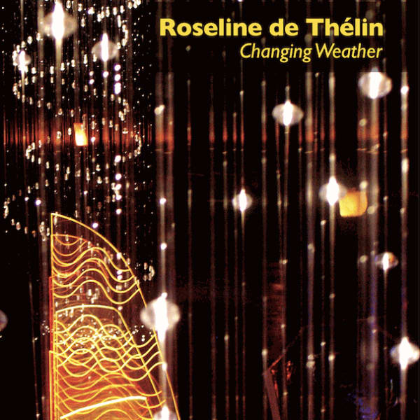 Changing Weather Roseline de Thélin