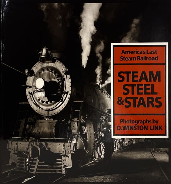 Steam, Steel & Stars: America's Last Steam Railroad, O. Winston Link