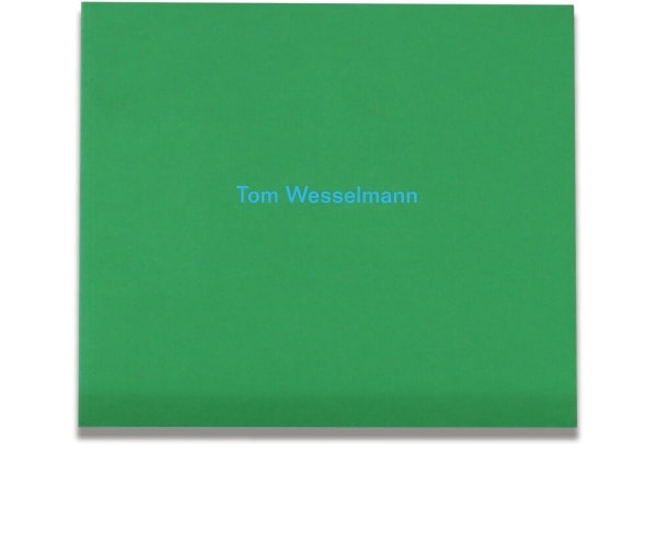 Tom Wesselmann: Journeys into the Landscape