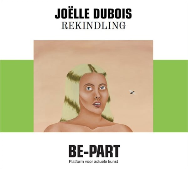 Joëlle Dubois at Be-Part, Kortrijk (BE)
