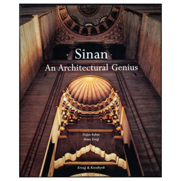 Sinan - An Architectural Genius