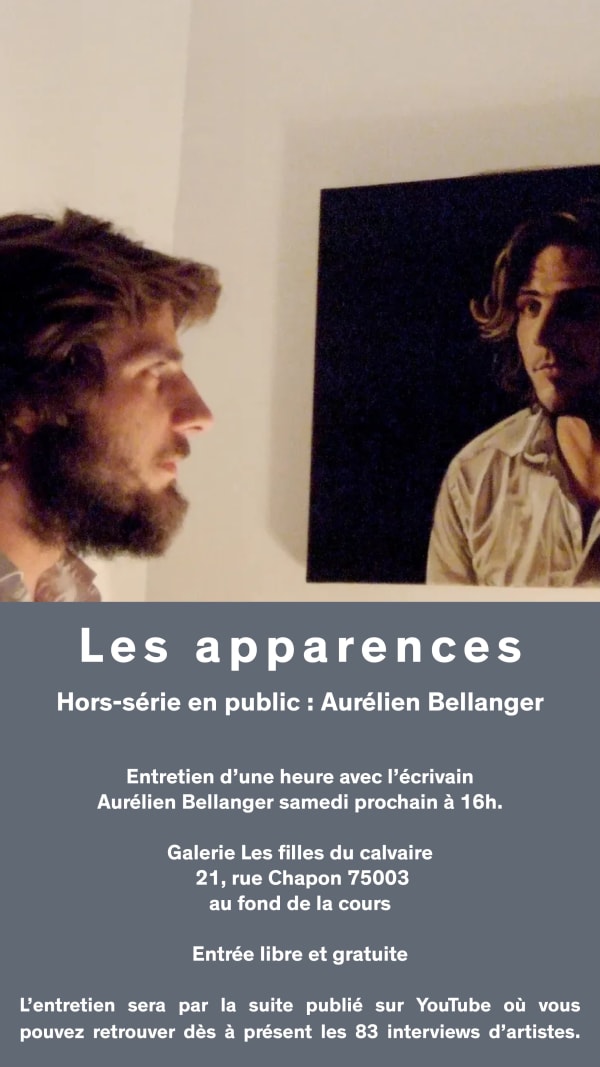 Les apparences / Special Edition in Public: Aurélien Bellanger